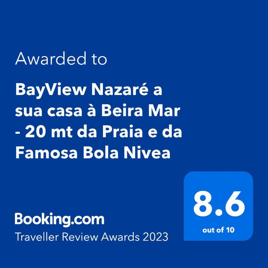 Bayview Nazare A Sua Casa A Beira Mar - 20 Mt Da Praia E Da Famosa Bola Nivea Экстерьер фото